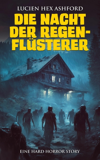 Die Nacht der Regenflüsterer