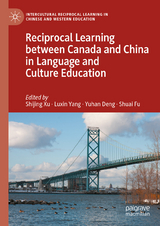 Reciprocal Learning between Canada and China in Language and Culture Education - 