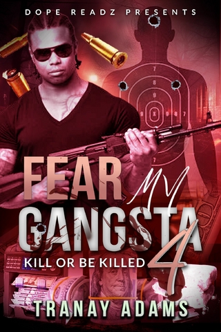 Fear My Gangsta 4