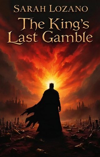 The King's Last Gamble