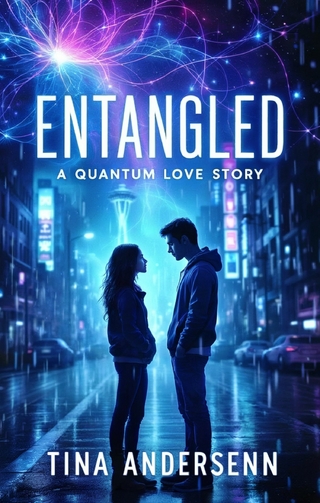 Entangled: A Quantum Love Story