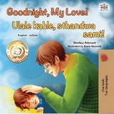 Goodnight, My Love! Ulale kahle, sthandwa sami! -  Shelley Admont