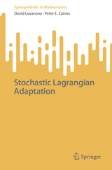 Stochastic Lagrangian Adaptation - David Levanony, Peter E. Caines
