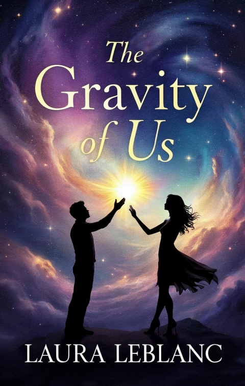 The Gravity of Us -  Laura Leblanc