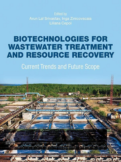 Biotechnologies for Wastewater Treatment and Resource Recovery - 