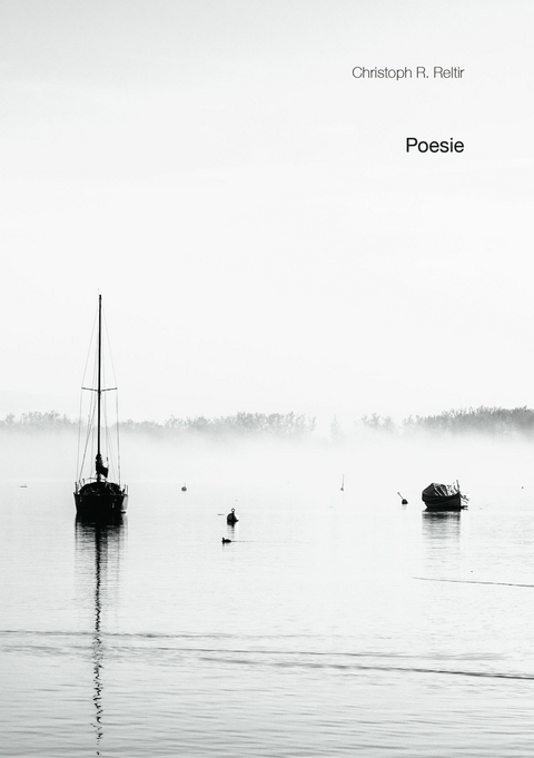 Poesie - Christoph R. Reltir