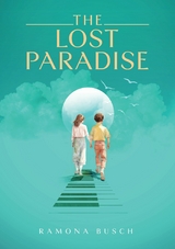 The Lost Paradise - Ramona Busch