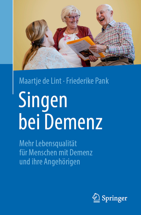 Singen bei Demenz -  Maartje de Lint,  Friederike Pank