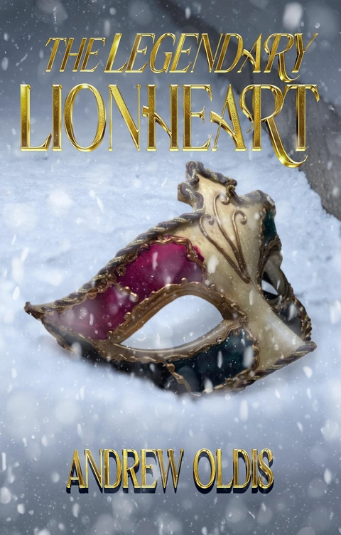 Legendary Lionheart -  Andrew Oldis