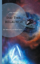 Star Trek: RELAUNCH - Julian Wangler