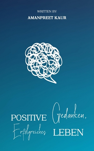 Positive Gedanken, Erfolgreiches Leben