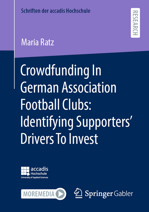 Crowdfunding In German Association Football Clubs: Identifying Supporters&rsquo; Drivers To Invest - Maria Ratz