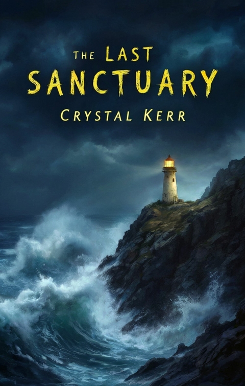 The Last Sanctuary -  Crystal Kerr