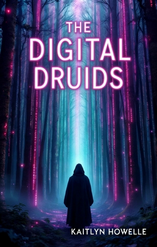 The Digital Druids