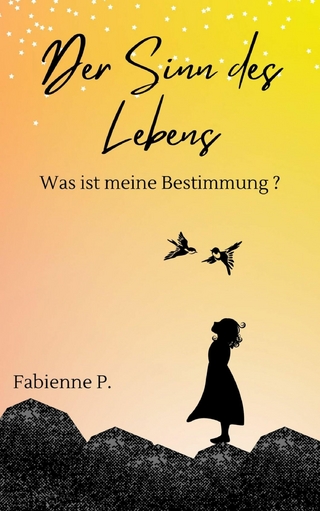 Der Sinn des Lebens