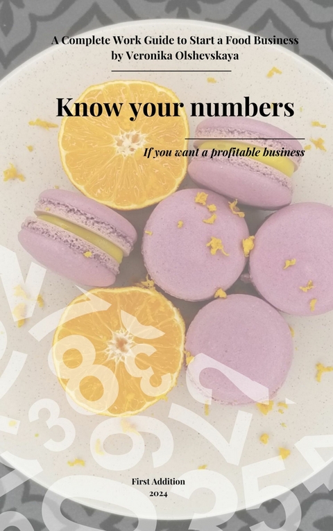 Know Your Numbers -  Veronika Olshevskaya