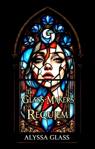 The Glass-Maker's Requiem