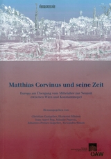 Matthias Corvinus und seine Zeit - 