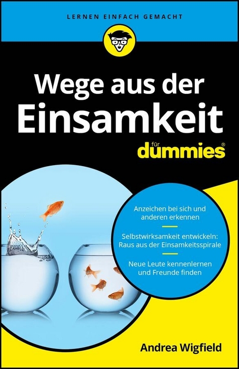Wege aus der Einsamkeit f&uuml;r Dummies - Andrea Wigfield