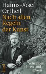 Nach allen Regeln der Kunst -  Hanns-Josef Ortheil