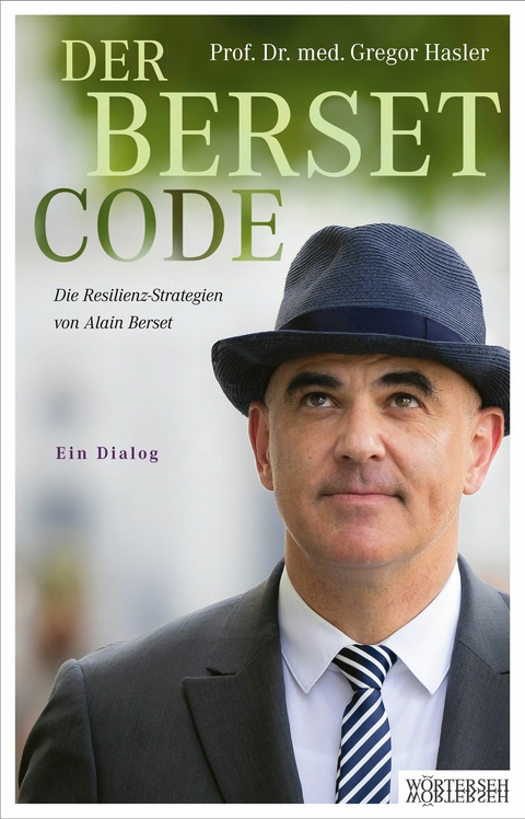 Der Berset-Code -  Gregor Hasler
