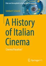 A History of Italian Cinema - Irmbert Schenk