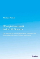 Fl&uuml;ssigkeitsmechanik in den Life Sciences - Michael Plomer