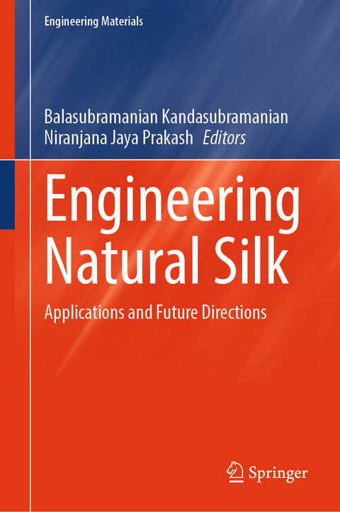 Engineering Natural Silk - 