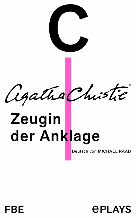 Zeugin der Anklage - Agatha Christie