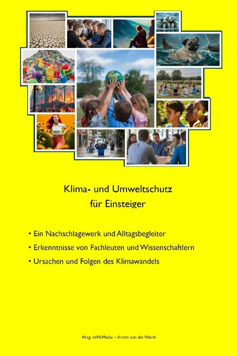 Klima- und Umweltschutz f&uuml;r Einsteiger - Armin von der Werth
