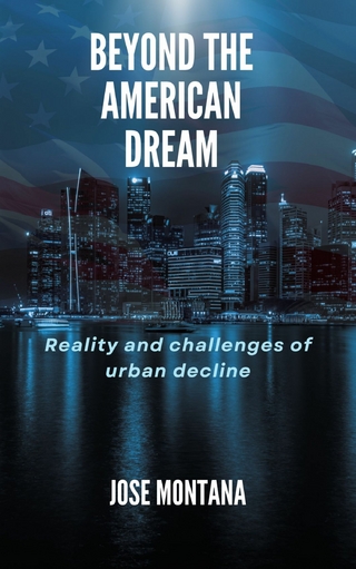 Beyond the American Dream