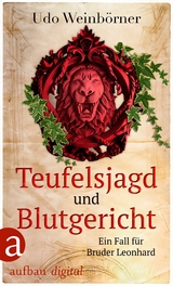 Teufelsjagd und Blutgericht - Udo Weinb&ouml;rner