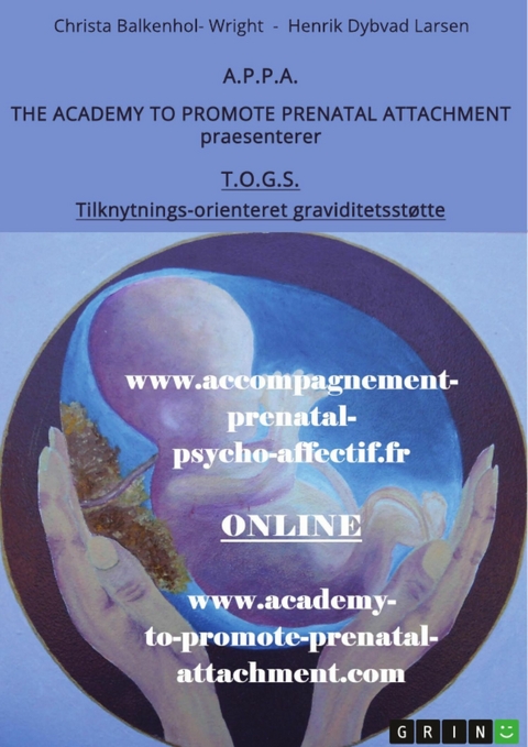 T.O.G.S. (Tilknytnings-orienteret graviditetsst&oslash;tte) -  Christa Balkenhol-Wright