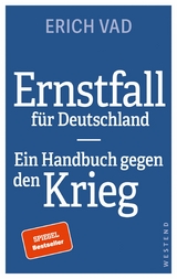 Ernstfall f&uuml;r Deutschland - Erich Vad