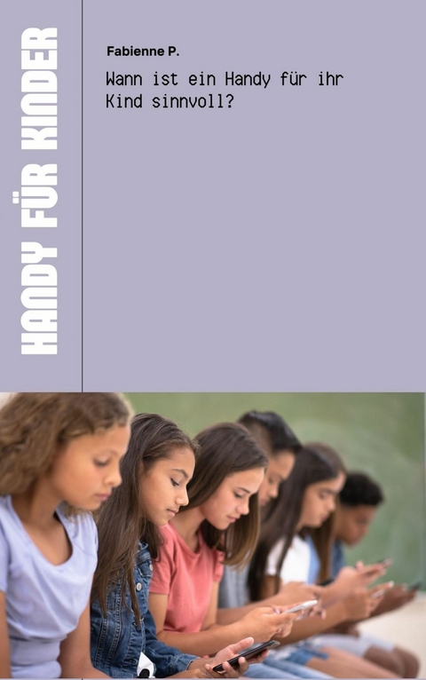 Handy f&uuml;r Kinder - Fabienne P.