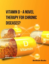 Vitamin D - A Novel Therapy for Chronic Diseases? - 