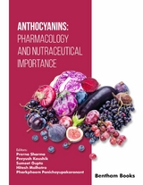 Anthocyanins: Pharmacology and Nutraceutical Importance -  Prerna Sharma
