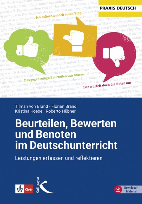 Beurteilen, Bewerten und Benoten im Deutschunterricht -  Tilman von Brand,  Florian Brandl,  Roberto H&uuml;bner,  Kristina Koebe