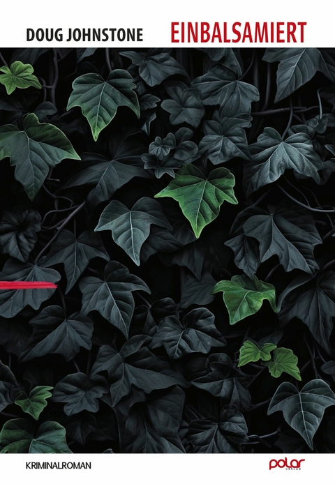 Einbalsamiert -  Doug Johnstone