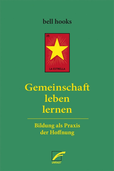 Gemeinschaft leben lernen - Bell Hooks