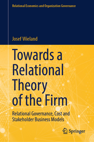 Towards a Relational Theory of the Firm
