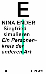 Siegfried simulieren -  Nina Ender