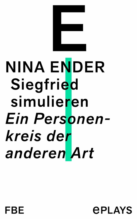 Siegfried simulieren -  Nina Ender
