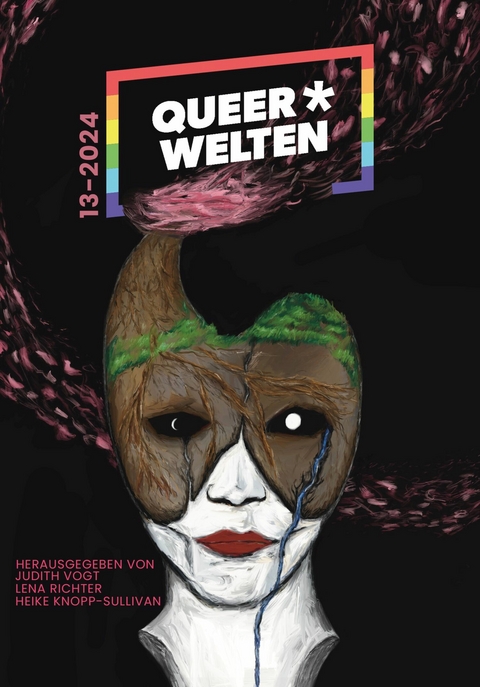 Queer*Welten 13-2023 - Das queerfeministische Phantastikmagazin - Martina John, C.N. Stance, Elisa Saph, Marie Meier, Carolin L&uuml;ders, C. F. Srebalus