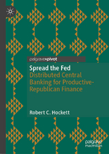 Spread the Fed - Robert C. Hockett