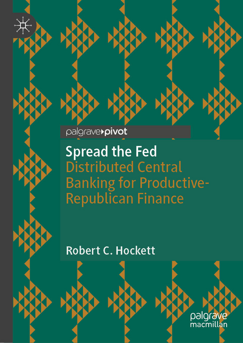 Spread the Fed - Robert C. Hockett