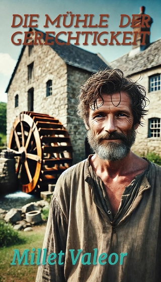 Die Mühle der Gerechtigkeit