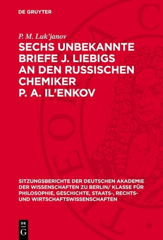 Sechs unbekannte Briefe J. Liebigs an den russischen Chemiker P. A. Il’enkov