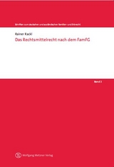 Das Rechtsmittelrecht nach dem FamFG - Rainer Rackl