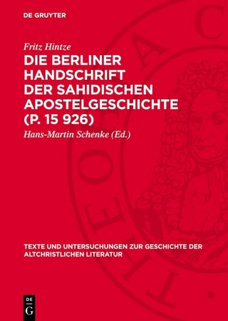 Die Berliner Handschrift der Sahidischen Apostelgeschichte (P. 15 926)
